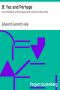 [Gutenberg 28379] • If, Yes and Perhaps / Four Possibilities and Six Exaggerations with Some Bits of Fact